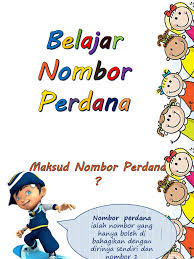 You can do the exercises online or download the worksheet as pdf. Belajar Nombor Perdana