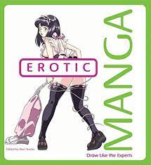 Amazon.com: Erotic Manga: Draw Like the Experts: 9780060893224: Ikari  Studio: Books