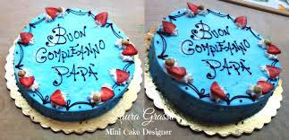 Traditional Italian Cake For A Daddy Buon Compleanno Papa Torte Compleanno Papa