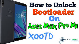 A easy guide to unlock bootloader asus zenfone devices with image. How To Unlock Bootloader On Asus Zenfone Max Pro M1 X00td Officialroms