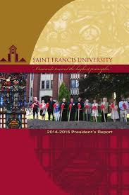 Nearby schools in saint petersburg. Saint Francis University President S Report 2014 2015 By Saint Francis University Issuu