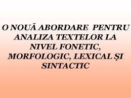 Oricarei propozitii i se asociaza o valoare de adevar: Ppt Analiza Textului La Toate Nivelele Catalina Rosu Academia Edu