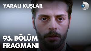 Yarali Kuslar 95 Bolum Fragmani Youtube