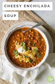 Cheesy Enchilada Soup Recipe Cheesy Enchiladas Recipes Enchilada Soup