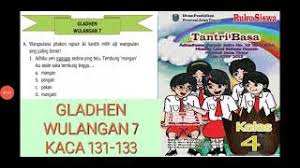 Kunci jawaban buku bahasa jawa tantri basa kelas 5 revisi id. Tantri Basa Jawa Kelas 4 Gladhen Wulangan 7 Kaca 131 133 Youtube