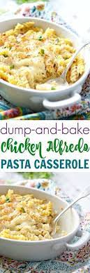 Dump And Bake Chicken Alfredo Pasta Casserole Recipe Comfort Food Recipes Dinners Chicken Alfredo Bake Baked Chicken Alfredo Pasta