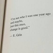 Bella Montreal Insta Bella Montreal Pinterest Weheartit Bella4549 I M Not Who I Was One Year Ago Quote B Words Quotes Inspirational Quotes Words