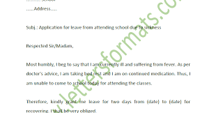 During this period i could not attend the school. Write An Application To Your Principal For Leave Due To Fever