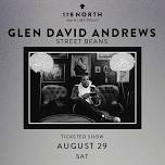 Glen David Andrews at 118 North
