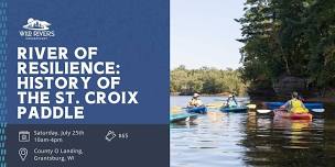 River of Resilience: History of the St. Croix Paddle