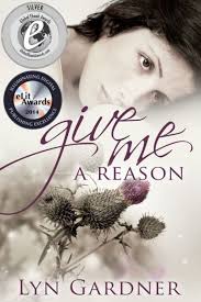 Give Me A Reason by Lyn Gardner