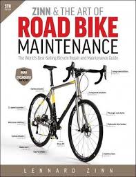 Zinn The Art Of Road Bike Maintenance 5th Edition Book Road Bike Bicycle Bicycle Maintenance