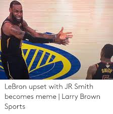 Check spelling or type a new query. 25 Best Memes About Lebron And Jr Smith Lebron And Jr Smith Memes