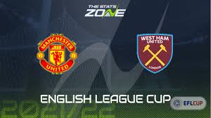 Nur wenige tage nach dem duell in der premier league trafen manchester united und west ham united erneut aufeinander, diesmal im league cup. 2021 22 English League Cup Third Round Man Utd Vs West Ham Preview Prediction The Stats Zone