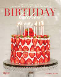 Creating a first birthday cake can be a lot of fun. Birthday Cakes Festive Cakes For Celebrating That Special Day Cairns Fiona 9780789331267 Amazon Com Books
