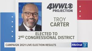 Elections in tamil nadu, kerala, west bengal, assam and puducherry will be held from march 27 and the results will be announced on may 2. Campaign 2021 Election Results Troy Carter Elected To 2nd Congressional District Seat Wwltv Com