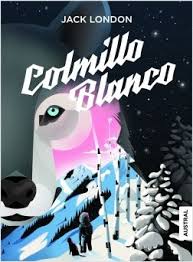 Resultado de imagen de colmillo blanco libro