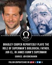 This is unexpected—Bradley Cooper reportedly plays the role of Superman's  biological father, Jor-El, in Superman! (Source: @ViewerAnon) #Superman  #BradleyCooper #JorEl #DCU #JamesGunn #DCStudios