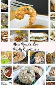 New Year S Eve Party Appetizers Rants From My Crazy Kitchen Appetizers For Party Food Food And Drink