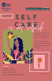 Maybe you would like to learn more about one of these? Join Us For Self Care Is Not Selfish Women Archivists Section