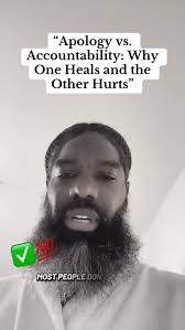 Accountability requires you to be able to take a deep look at yourself and  others. To place yourself in the shoes of others. To understand and feel  their emotions; as well as accepting your ...