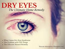 What S The Best Home Remedy For Dry Eyes Syndrome Dry Eye Remedies Dry Eye Syndrome Dry Eyes