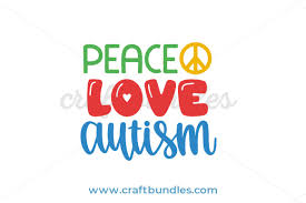 Download Peace Love Autism Svg Cut File Craftbundles