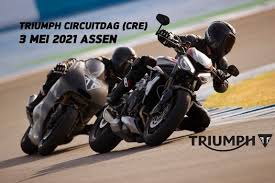 De tt van assen is dit weekend ook te zien via nos.nl. Triumph Circuitdag Cre Tt Circuit Assen 3 May 2021