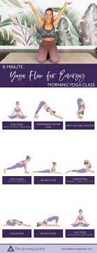 Check spelling or type a new query. 15 Minute Morning Yoga Routine For Energy The Journey Junkie Morning Yoga Routine Yoga Routine 15 Minute Morning Yoga