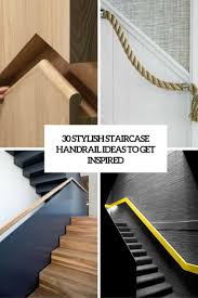 Summaries of stair and railing code design & build specifications for stairs railings landings stair construction or inspection codes, design specifications, measurements, clearances, angles for stairs. 30 Stylish Staircase Handrail Ideas To Get Inspired Digsdigs
