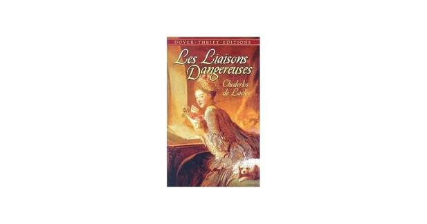 Les Liaisons Dangereuses: or Letters Collected in a Private Society and  Published for the Instruction of Others (Dover Thrift Editions): Choderlos  de Laclos, Ernest Dowson: 9780486452456: Amazon.com: Books