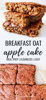 Healthy Breakfast Oatmeal Apple Cake Flourless Her Highness Hungry Me Recipe Apple Recipes Healthy Healthy Oatmeal Breakfast Vegetarian Breakfast Recipes