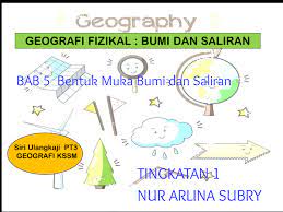 Cumanya, geografi lebih umum dan tidak terlalu spesifik seperti subjek sains. Pt3 Bab 5 Bumi Geografi Kssm Tingkatan 1 Flip Ebook Pages 1 7 Anyflip Anyflip