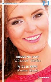 Hjemme ved havet ; PS: Du er pappa!