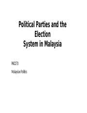 The country's constitutional monarch has taken a more active role in politics while a power tussle involving veteran politicians mahathir mohamad and anwar ibrahim continues. Chapter 5 Pptx Political Parties And The Election System In Malaysia Pad270 Malaysian Politics Content 1 Introduction 2 The History Of Political Course Hero