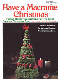 Have A Macrame Christmas 1970s Macrame Patterns Instruction Pattern Book 70s Xmas Tree Candle Candy Cane Vintage Macrame Pdf In 2021 Christmas Crafts Christmas Books Vintage Christmas