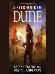 Sisterhood Of Dune Calgary Public Library Overdrive