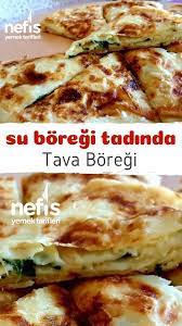 su boregi tadinda tava boregi tarifi nasil yapilir 729 kisinin defterindeki bu tarifin resimli anlatimi ve deneyenlerin fotograflar yemek tarifleri yemek gida