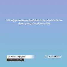 We did not find results for: Surah Al Fiil Ayat 5 Qs 105 5 Tafsir Alquran Surah Nomor 105 Ayat 5