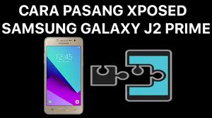 Place the downloaded files into the root of your phone's internal memory. Cara Instal Xposed Samsung Galaxy J2 Prime Youtube