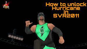 Raw 2011 (also shortened to wwe svr 2011) is a. How To Unlock Hurricane In Wwe Smackdown Vs Raw 2011 Youtube