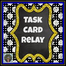 Task Card Relay Task Cards Math Task Cards Engagement Activities