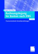 The ranking was based upon assets as reported and was not adjusted for different accounting treatments. Rechnungslegung Fur Banken Nach Ifrs Praxisorientierte Einzeldarstellungen Edgar Low Springer