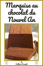 Marquise Au Chocolat Du Nouvel An La Recette Facile Marquise Au Chocolat Desserts De Fete Chocolat Noir
