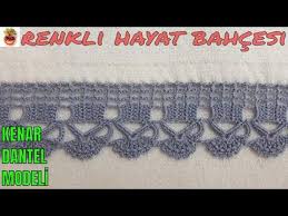 Dantel Havlu Kenari Uc Kenar Dantel Modeli Anlatimli Yapilisi Orgu Dantel Oya El Isi Youtube Dantel Orgu Boncuk Isi