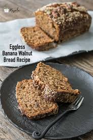 Eggless Banana Walnut Bread Recipe Banana Walnut Loaf Masalakorb Recipe Banana Walnut Bread Walnut Bread Recipe Cookie Recipes Low Sugar