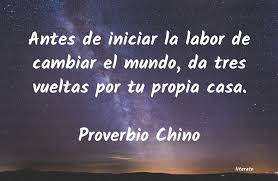 Proverbio Chino Antes De Iniciar La Labor De C