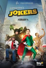 The movie, a road trip plot extended episode. Latest Posters Impractical Jokers Impractical Jokers Season 1 Impractical Jokers Season 3