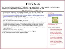 I guess not, but i'm sure they will be equally interesting. Trading Cards After Reading The Short Story Entitled The Dinner Party You Will Create A Trading Card That Is Reflective Of Your Interpretation Of Character Ppt Download