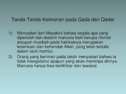 Ada tokoh ulama yang berpendapat bahwa qadha' adalah ketetapan yang sudah terjadi. Iman Kepada Qada Dan Qadar Ppt Download